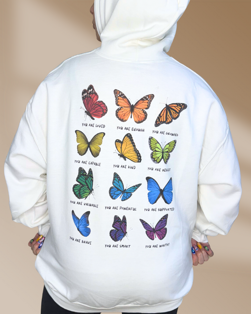 You Are Enough; Butterfly Affirmations - Hoodie